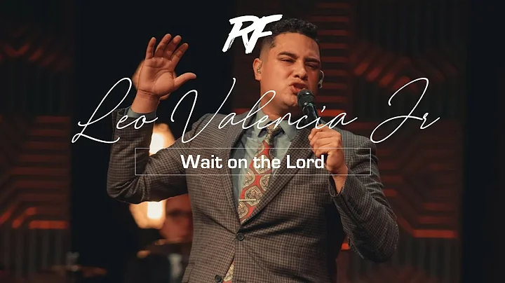 Wait on the Lord en Espaol (James Wilson) // Resta...