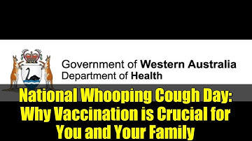 National Whooping Cough Day: Why Vaccination is Crucial for You and Your Family
