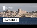 Marseille - Bouches-du-Rhône - Les 100 lieux qu'il faut voir - Documentaire