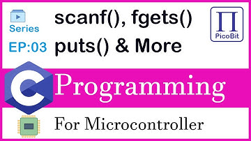 Video 03: scanf, printf, fgets, and More | C Programming for Microcontrollers