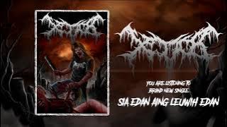 XTAB - SIA EDAN AINK LEUWIH EDAN (IF YOU ARE SICK THEN I AM SICKEST) XTAB BRUTAL DEATH METAL