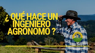  Qué Hace Un Agrónomo?