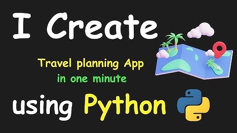 I CREATE TRAVEL PLANNER APP IN 1 MIN USING PYTHON & LEARN PYTHON BY BUILDING SIMPLE PROJECTS