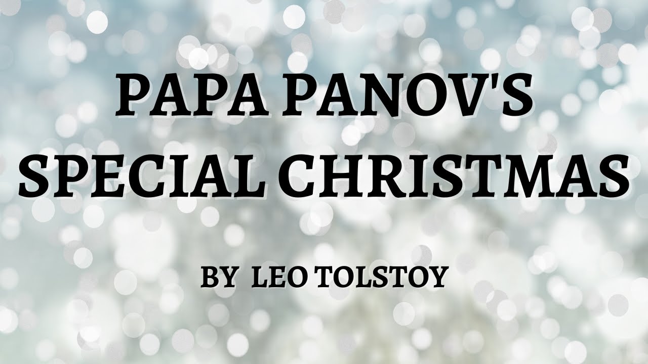 Papa panovs special christmas by leo tolstoy
