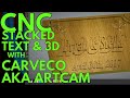 Stacked Text Sign w/ 3d Relief using Carveco Maker / ArtCam