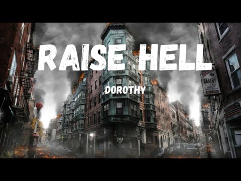 RAISE HELL| Dorothy| NIGHTCORE Lyrics