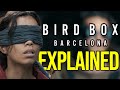 Unmasking Bird Box Barcelona: Decoding the Secrets, Shocking Ending, and Sinister Creatures