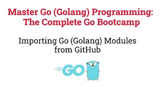 Importing Go (Golang) Modules from GitHub