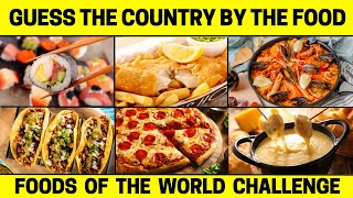 Foods Of The World Challenge / Can You Guess The Country By The Food?