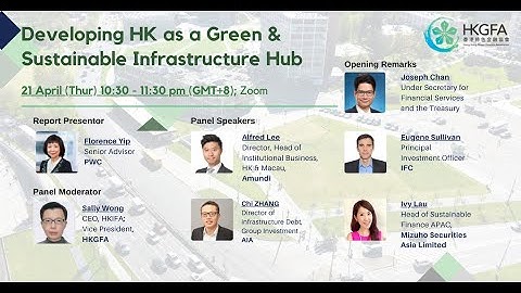 HKGFA Webinar – Developing Hong Kong as a Green & Sustainable Infrastructure Hub