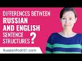Are There Differences Between Russian and English Sentence Structures?