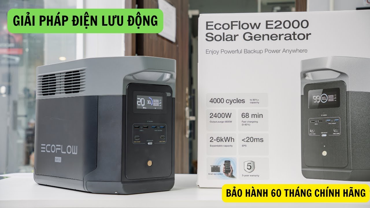 🎥 Trạm điện Ecoflow E2000 công suất 2400w - 2048wh khác gì Delta 2 max — Video review, click xem trên YouTube