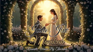 Java Jive  Menikah  Romantic Version  By Theorama