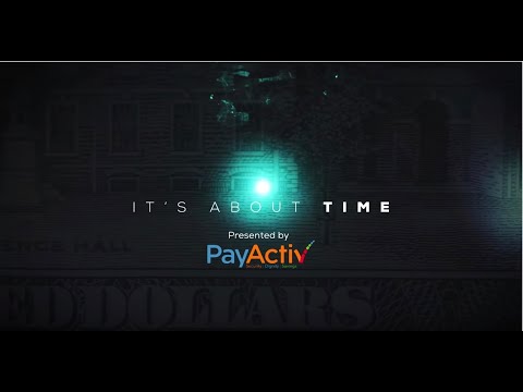 It's About TIME - A film presented by PayActiv