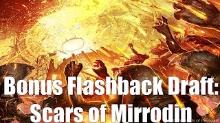 Bonus Flashback Draft:  Scars of Mirrodin (Drafting)