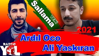 Ali Yaşkıran & Ardıl Oco Yeni Sallama 2021 Resimi