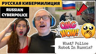 RUSSIAN CYBERPOLICE // РУССКАЯ КИБЕРМИЛИЦИЯ | REACTION! ROBOT POLICE IN RUSSIA? Wow!🇷🇺