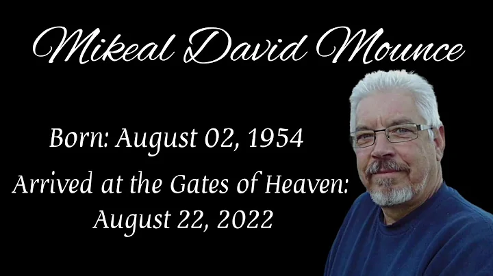 In Memory of Mikeal David Mounce