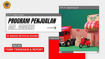 Aplikasi Penjualan dengan MS Access Part 2 - Form Transaksi & Report