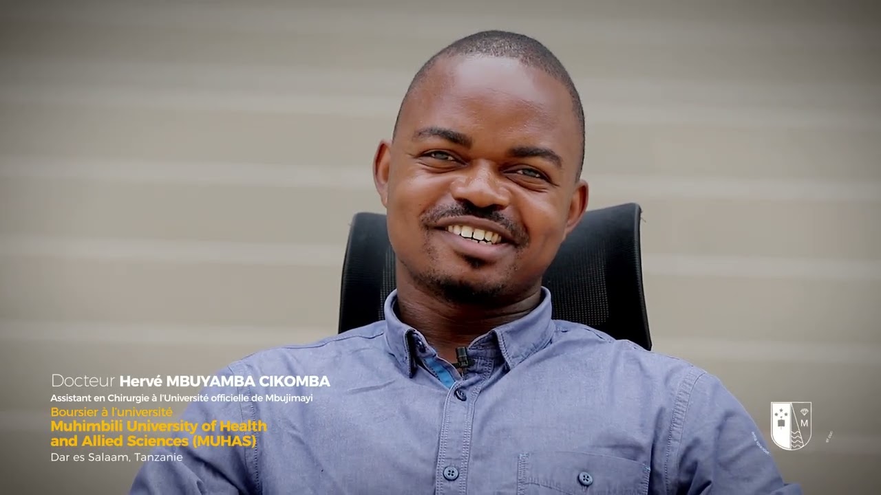 DOCTEUR HERVÉ MBUYAMBA, DOCTORANT DE MUHIMBILI UNIVERSITY OF HEALTH AND ALLIED SCIENCES 