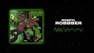 Watch Ngeeyl Robber video