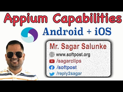 Lecture 8 - Appium capabilities for iOS and Android automation