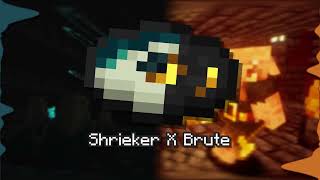 Shrieker x Brute - 1K Special