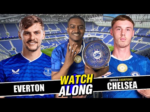 LIVE: EVERTON 3-0 CHELSEA WATCHALONG