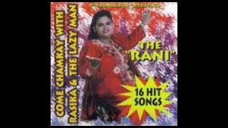 Mor Balam Murukha Ganwar - Rasika Dindial - Come Chamkay With Rasika & The Lazy Man