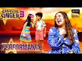 Superstar Singer S3: Pihu & Avirbhav's 'Superhit' Performance 🎤