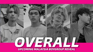 [ OVA ] - New Malaysia Boygroup Reveal
