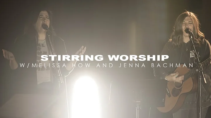 STIRRING MESSAGE | W/ MELISSA HOW AND JENNA BACHMAN