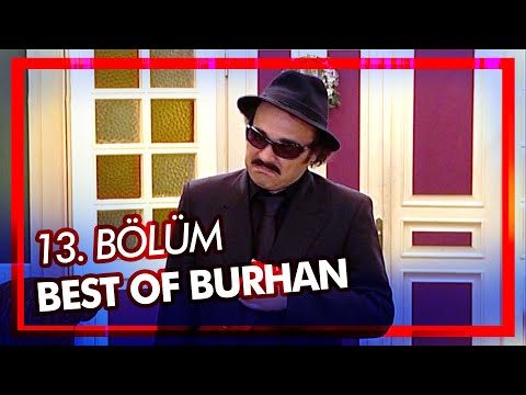 Best Of Burhan Altıntop | 13. Bölüm