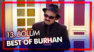 Best Of Burhan Altıntop | 13. Bölüm