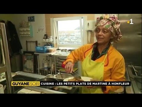 Les recettes de la Guyanaise Martine à Honfleur