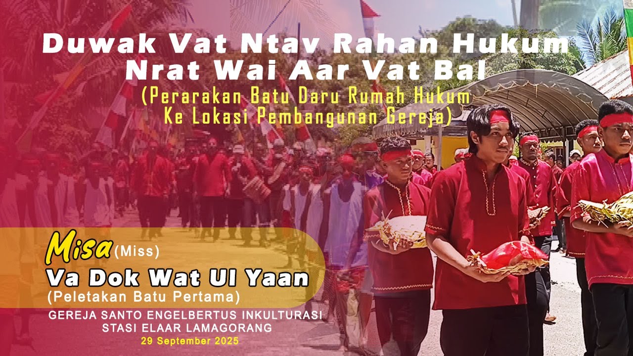 Perarakan 7 Batu Utama/Penjuru dari Rumah Hukum  |  MISA Peletakan Batu Pertama Gereja Inkulturasi