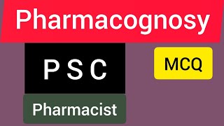 MCQs from Pharmacognosy for Pharmacist exam / MCQs for pharmacist exam 2021