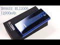 12000mAh / screen of 18:9 DOOGEE BL12000 Unboxing & Hands_On/Antutu Test Video