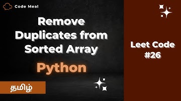 26. Remove Duplicates from Sorted Array - LeetCode - Python - Tamil