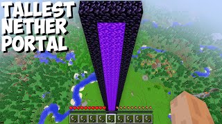 What if you build SUPER TALLEST PORTAL in Minecraft ? INCREDIBLY NETHER PORTAL !