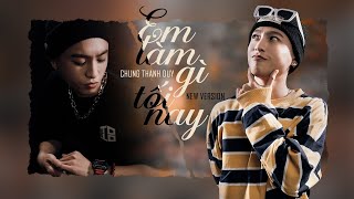 Em Làm Gì Tối Nay (New Version) - Chung Thanh Duy | Official Music