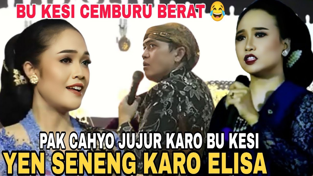 BU KESI CEMBURU BERAT 😂 PAK CAHYO NAGAKU YEN SENENG KARO ELISA. || Dalang Cahyo Kuntadi terbaru 2026