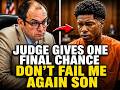 Judge Gives Angry Father ONE Last Chance Before Jail
