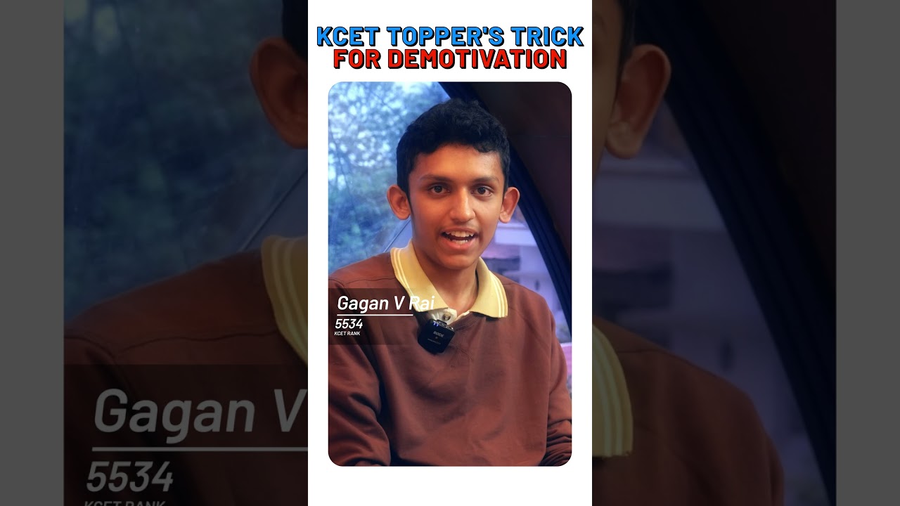 KCET Exam Preparation Topper Tips - What To Do When You Feel Demotivated While Studying 