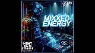 Celebrity Episode 315: "Mixxed Energy" w/ Speical Guest Dj: Mixx 12.18.2025 [EP.315] Wealth