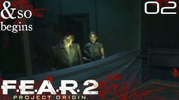F.E.A.R. 2: Project Origin - Isolation - Part 02