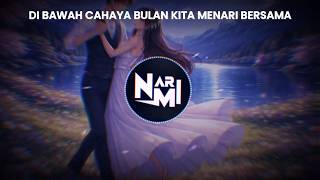Dj Di Bawah Cahaya Bulan Kita Menari Bersama Full Bass Viral TikTok 2026
