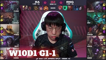 RA vs RNG - Game 1 | Week 10 Day 1 LPL Spring 2021 | Rare Atom vs Royal Never Give Up G1