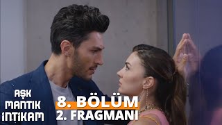 Aşk Mantık İntikam 8. Bölüm 2. Fragmanı