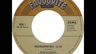 Jesse Al Tuscan His Lumberjacks - Moonshine Boy